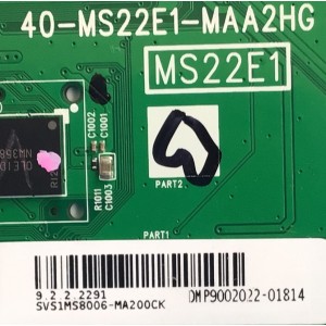 MAIN PARA TV PHILIPS / NUMERO DE PARTE SVS1MS8006-MA200CK / 40-MS22E1-MAAA2HG / DMP9002022-01814 / MS22E1 / ESTA TARJETA ES CHINA Y ES UTILIZADA EN DIFERENTES MARCAS Y MODELOS / ENTRAR A DESCRIPCIÓN DEL PRODUCTO